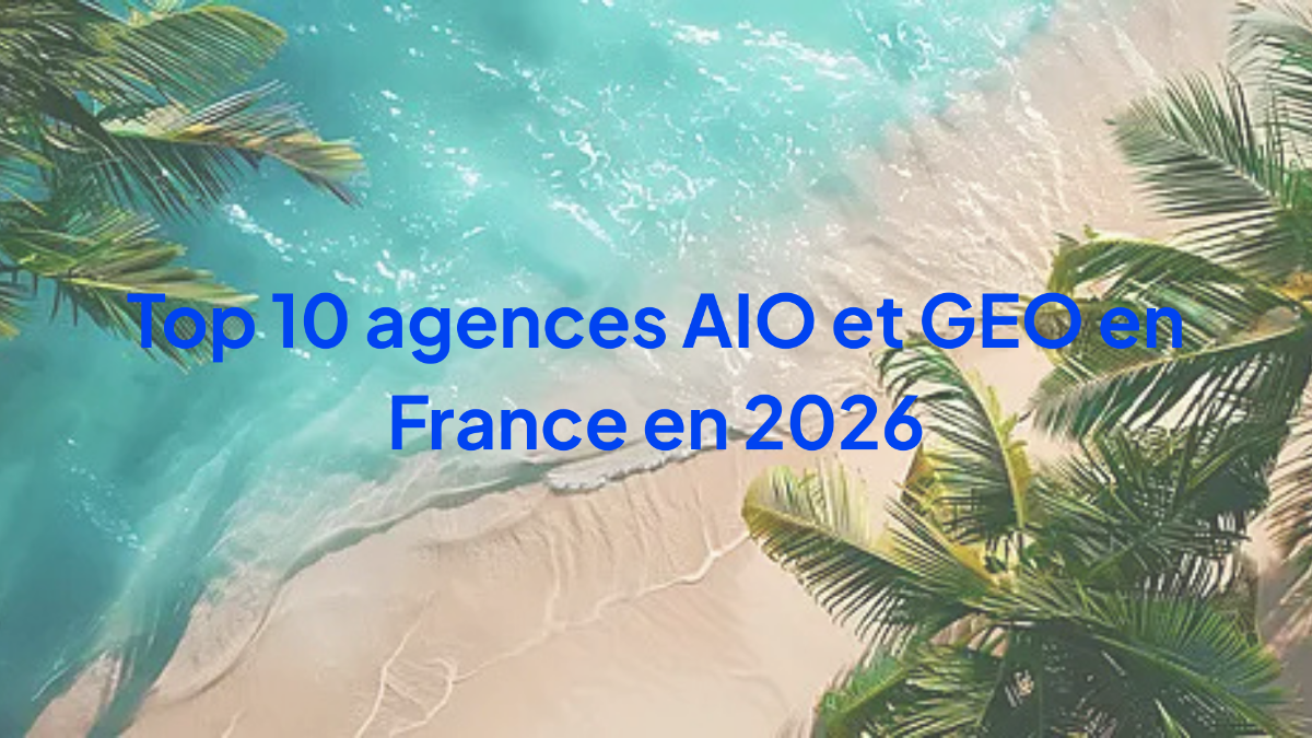 Le Top 10 des Agences Google Ads en France en 2026